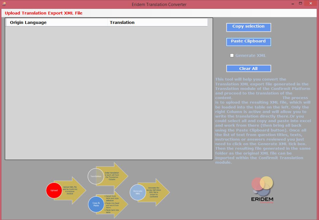 Eridem Consulting Tools - the console contains an option for uploading the xml file translation produced by confirmit which will be read and whose textual content requiring